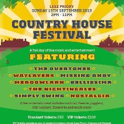 Sunday 15th September 2013 @the_overtones are headlining our Country House Festival at Leez Priory in Chelmsford, Essex 01245 362 555