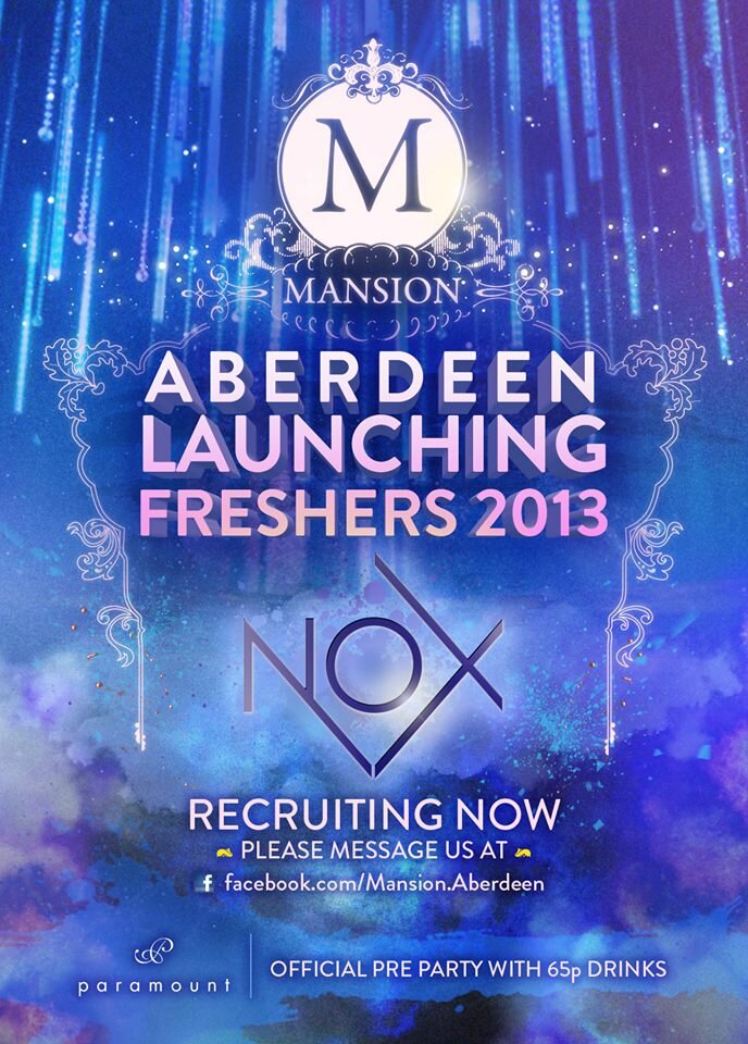 MANSION ABERDEEN

** EVERY MONDAY @ NOX **
| LAUNCHING FRESHERS 2013 |