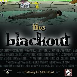 The Blackout.
SEPT  3RD BUY US ON AMAZON, HULU, COMCAST, ITUNES
SEPT 24 REDBOX!!!!!