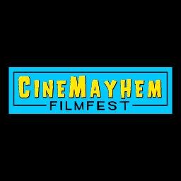 2nd Annual CineMayhem Film Fest 2014 is Coming! March 28th-30th at Jumpcut Cafe