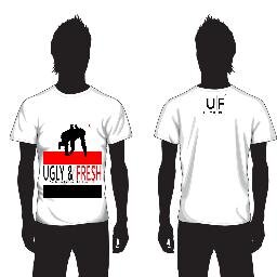 New & Fresh  Upcoming Clothing line Call Ugly & Fresh You can call me Ugly but i stay Fresh! Owner Tremayne