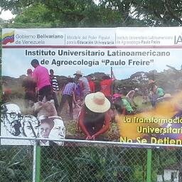 Instituto Universitario Latinoamericano de Agroecología Paulo Freire - IALA - donde se forman las Ingenieras y los Ingenieros  Agroecólogos de Venezuela.