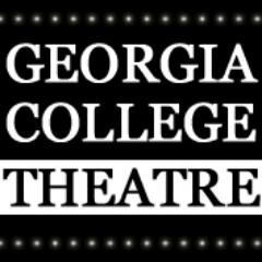 Georgia College Theatre plays, musicals and readings