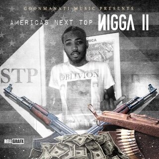 #Americas Next Top Nigga 2- Instagram: Iamstp #GoonManatiNation #GooNManatiFilms #Flb Send Beats 2 Smittythepassenger@Yahoo.com