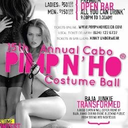 Cabo’s Most Outrageous and Anticipated Annual Event! For 14 consecutive years, one night a year, the Cabo Pimp N’ Ho® Costume Ball devours Cabo's nightlife.