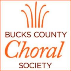 Bucks County Choral Society's mission is to give memorable performances of outstanding choral music & enrich the community through the choral music experience.