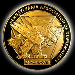 PENNSYLVANIA ASSOCIATION OF NUMISMATISTS - promoting numismatics through education, fall & spring coin shows