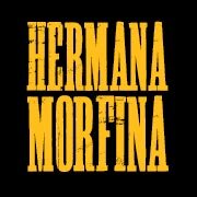 Hermana Morfina es una banda de rock and roll