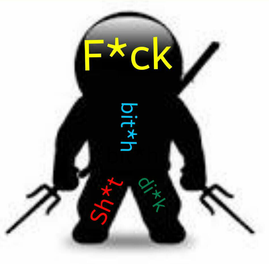 Shit, fuck, ass, bitch.      Also #cocks