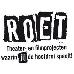 ROET theater- en filmprojecten
waarin jij de hoofdrol speelt!