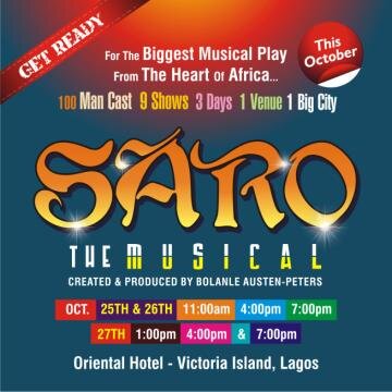 ffbackteam1's profile picture. Get Ready for the Biggest Musical Play from the Heart of Africa, 100 Man Cast, 9 Shows, 3 Days, 1 venue, 1 Big City, Saro The Musical by Bolanle Austen Peters