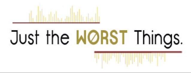 Just the Worst Things is an all new blog by Ronnie Yates and Mike Cramer. We'll cover everything on it that just happens to catch our attention.