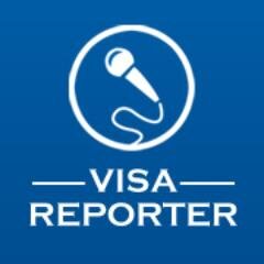 Visa Reporter - Reporting every News, Views and Clues about worldwide visas #immigration #visas #news
