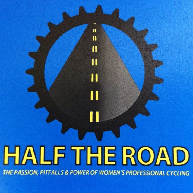 HALF THE ROAD: The passion, pitfalls & power of women's professional cycling. Documentary film by @KathrynBertine. Now on iTunes, Amazon Prime, Vimeo & DVD.