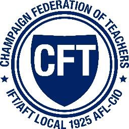 Champaign Federation of Teachers: A Union of Professionals representing over 900 teachers