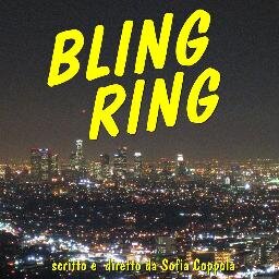 “Bling Ring” è un film scritto e diretto dalla regista premio Oscar Sofia Coppola.