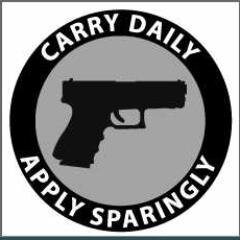 Carry daily, use sparingly.  I am a Husband, Dad, Firearms instructor, firearms dealer & NRA Instructor.