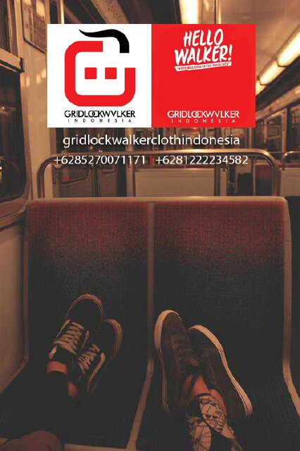 Original Product Gridlock Walker Indonesia • Man Wear Performer • Mob: +6281222234582 • FB: Gridlock Walker