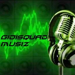 We Provide Social Media, Interactive Blogging & Ent Site. SUBMIT YOUR MUSIC & VIDEOS :EMAIL infogidisquad4life@gmail.com