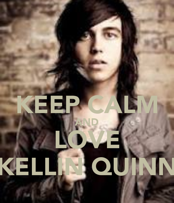 I love Kellin Quinn 3 God Damn Cutie!!! :*