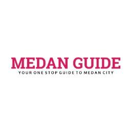 Your Only One Stop Guide for Medan City, North Sumatra - Indonesia