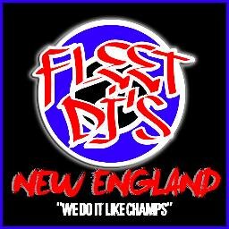 Fleet DJs, New England Chapter We Do It Like Champs! @FleetDJs ~  DJs in the New England area interested in becoming a Fleet DJ contact djbeanz@fleetdjs.com