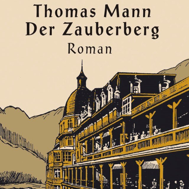 ZauberbergRoman's profile picture. Zitate aus dem Roman «Der Zauberberg» (1924) und Weiteres zu Thomas Mann. Kilchberg/Davos