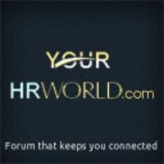 YourHRWorld is the Fastest Growing HR Forum. Join the ongoing discussions about Human Resource Management.