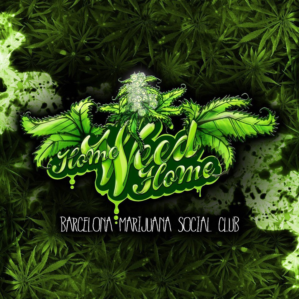 Home Weed Home Barcelona- Marijuana Social Club