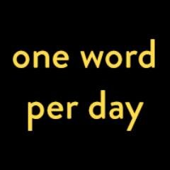 one.word.per.day (@oneword_perday) | Twitter