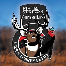 Field & Stream Outdoor Life Deer and Turkey Expos