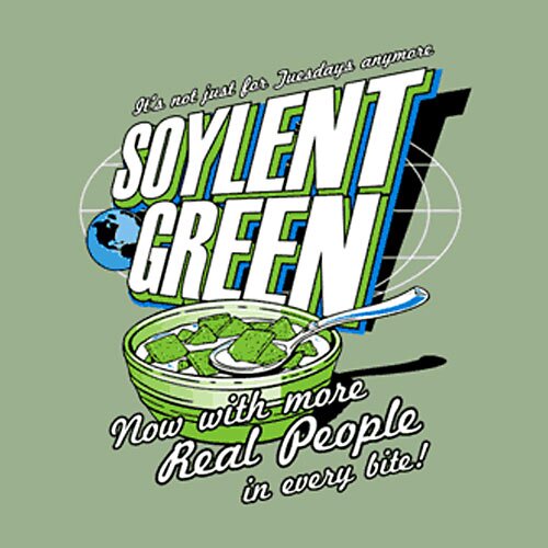 A sick Earth and the lost sense of humanity is the future we must fight to prevent. Our students do just that. Soylent Green is people.