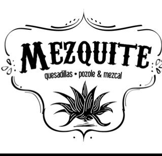 QUESADILLAS. POZOLE & MEZCAL

//EXILIO. san jeronimo esquina isabel la catolica//
MEZQUITE. Regina esquina 5 de febrero