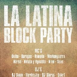 La Latina Block Party. 29.09.2013. De 12 a 21 h. El Campo de Cebada (Plaza de la Cebada 4, Madrid). MC's, DJ's, 3x3 Basket y mucho más. Entrada gratuita.