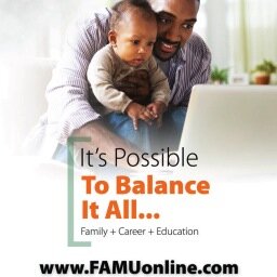 Choose Your Schedule, Enjoy Your Family, Move Your Career Forward: FAMU Online Degree Program. Your Online Connection to Excellence with Caring!