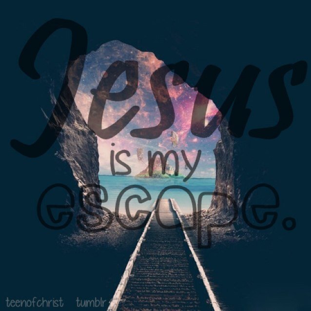 The ONLY escape is Jesus! Here to tell the world about Jesus. If you need a prayer, we are just a tweet/message away! :)