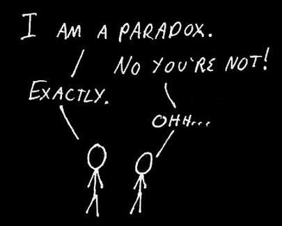 My life is a paradox!