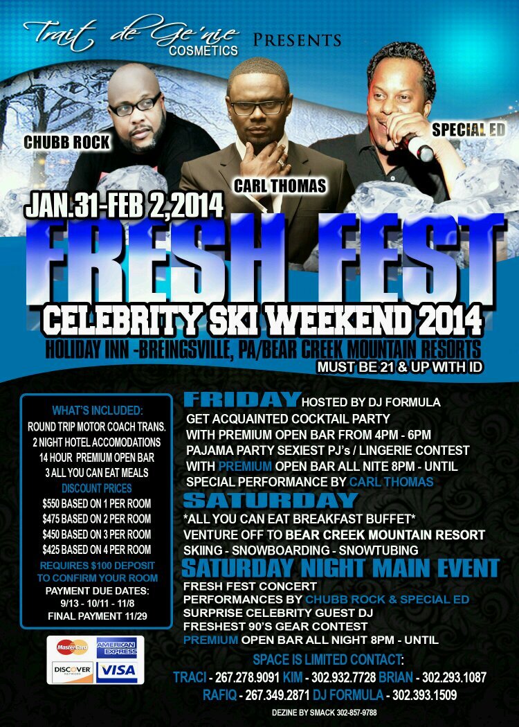FRESH FEST Celebrity Ski Weekend 2014 feat. Carl Thomas, Chubb Rock, & Special Ed. Sponsored by: Trait de Génie Cosmetics @TraitdeGenie_