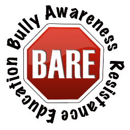 BARE, Bully Awareness Resistance Education, (nonprofit) teaching empathy and mindful behavior to combat bullying.