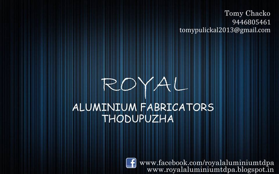 e-mail: royalaluminiuminfo@gmail.com. 
Follow us on facebook: http://t.co/Z6X4ujZ53v
Visit our official blog: