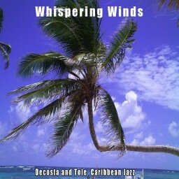 Welcome to Leroy Decosta Music ! Please go to the iTunes Link below to Listen & Download my New Caribbean Jazz Album Whispering Winds  by Decosta and Tole  !