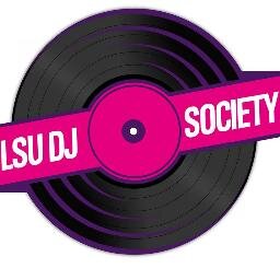 Official Twitter of LSU DJ Society. Follow us for news and information about what we are up to!