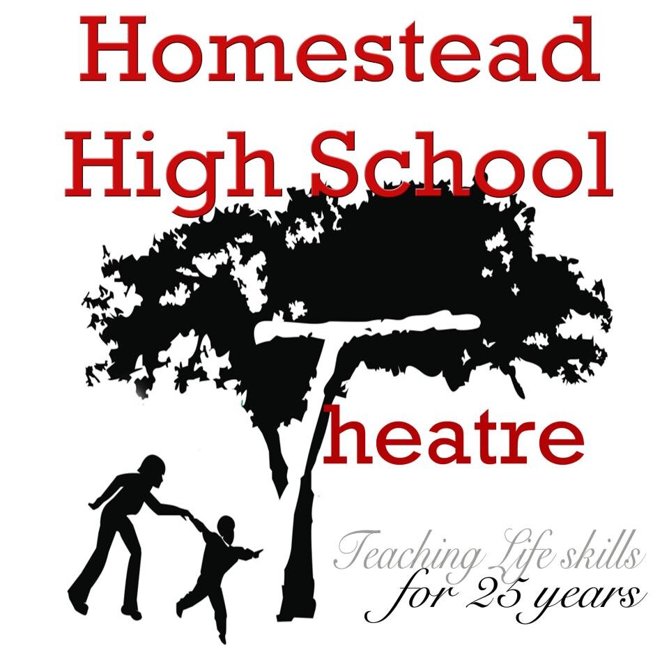 Homestead High School Theatre Department. An award-winning 30 year old Theatre Curriculum with over a 50 year old Drama Club.