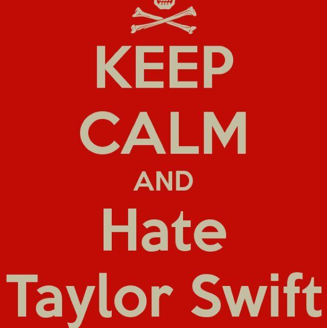 Taylor swift is a slut