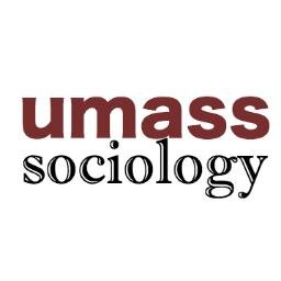 The Sociology Department at UMass Amherst