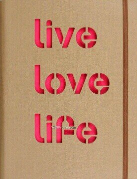 Live your Life and love it 3