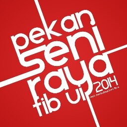 Untuk kamu pecinta seni, Pekan Seni Raya FIB UI || Realisme Sosial: Dari basa-basi hingga dedikasi || 5, 6, dan 7 MARET 2014