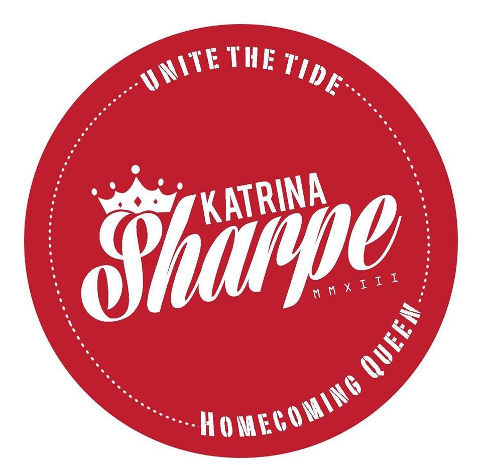 The official twitter account for Katrina Sharpe's Homecoming Queen campaign. Tweets from Katrina Sharpe will be signed -KS.