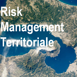 Risk Magagement Territoriale & politiche territoriali