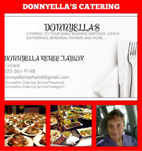 donnyellarlaphand@gmail.com
Donnyella's Catering Service/Facebook
Donnyella's Catering Service/Instagram